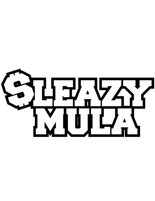 $LEAZY MULA 